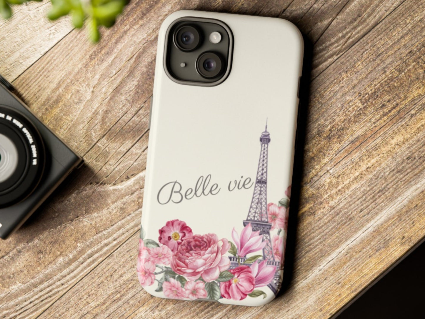 Custom Phone Case, Eiffel Tower Belle vie (Beautiful Life)