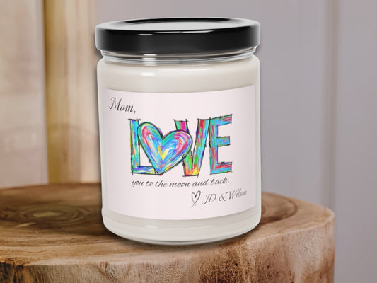 Valentines Day Gift for Mom, Personalized Candle, Love You To The Moon and Back, Scented Soy Candle, 9oz